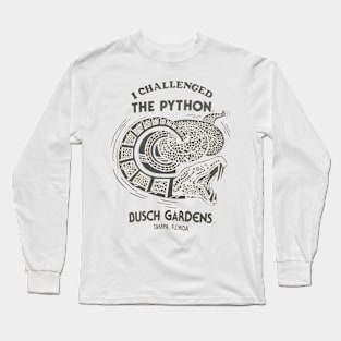 BUSCH GARDENS TAMPA I CHALLENGED THE PYTHON Long Sleeve T-Shirt